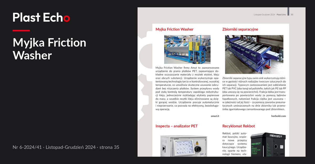 Myjka Friction Washer | Plast Echo 6-2024/41, Listopad-Grudzień 2024, s. 35