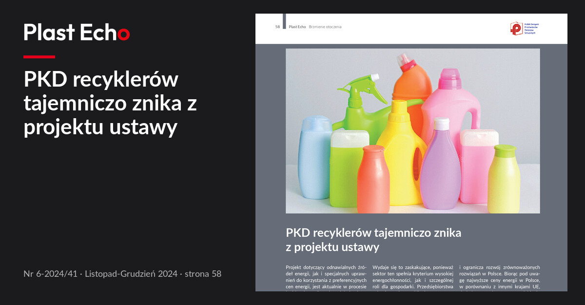 PKD recyklerów tajemniczo znika z projektu ustawy | Plast Echo 6-2024/41, Listopad-Grudzień 2024, s. 58