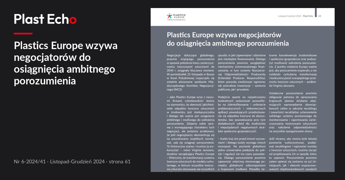 Plastics Europe wzywa negocjatorów do osiągnięcia ambitnego porozumienia | Plast Echo 6-2024/41, Listopad-Grudzień 2024, s. 61