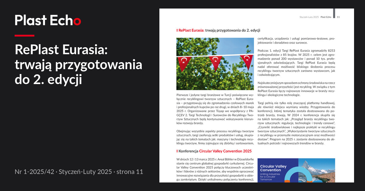 RePlast Eurasia: trwają przygotowania do 2. edycji | Plast Echo 1-2025/42, Styczeń-Luty 2025, s. 11
