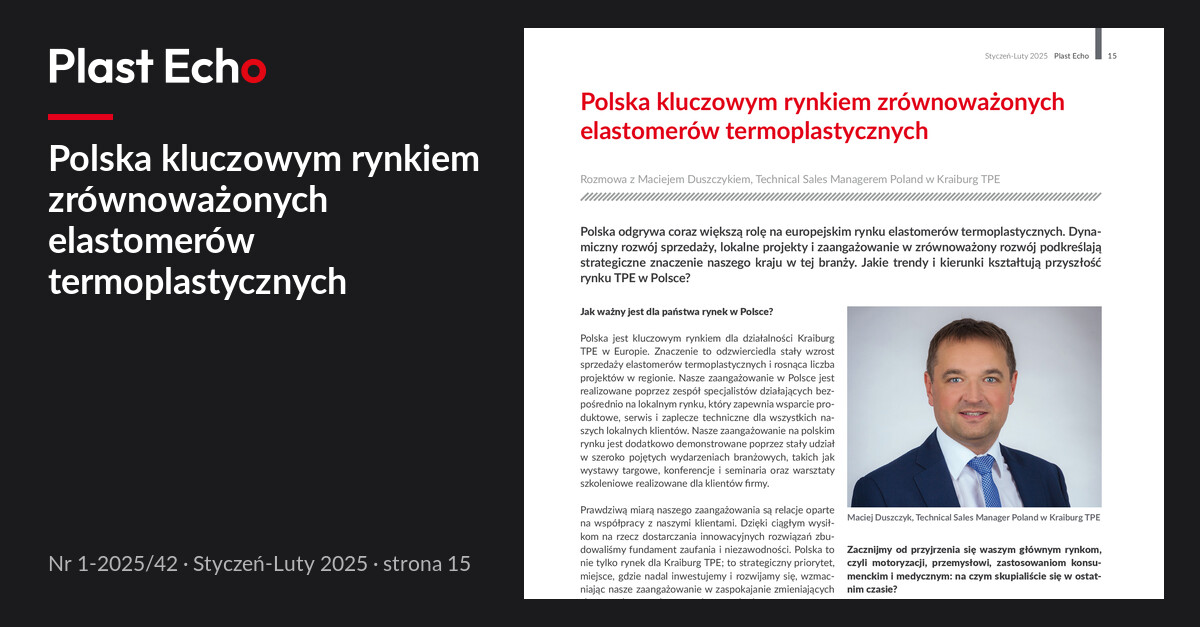 Polska kluczowym rynkiem zrównoważonych elastomerów termoplastycznych | Plast Echo 1-2025/42, Styczeń-Luty 2025, s. 15