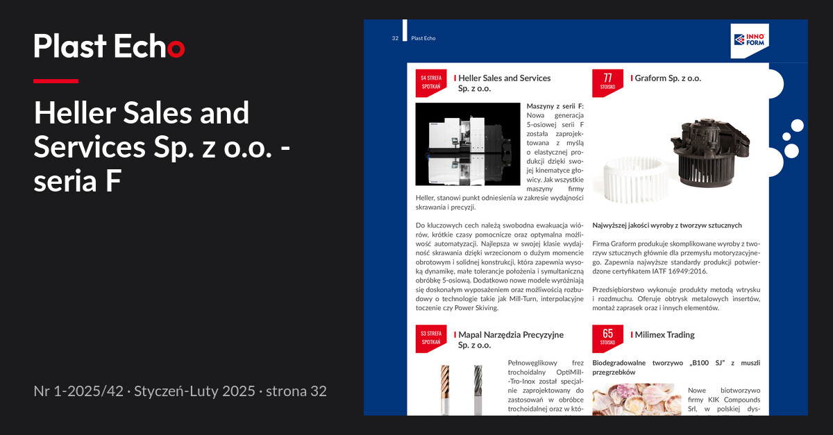 Heller Sales and Services Sp. z o.o. - seria F | Plast Echo 1-2025/42, Styczeń-Luty 2025, s. 32