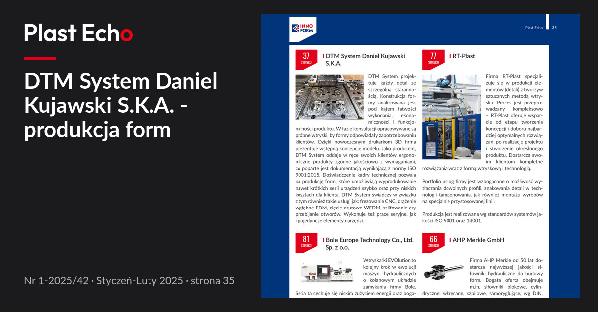 DTM System Daniel Kujawski S.K.A. - produkcja form | Plast Echo 1-2025/42, Styczeń-Luty 2025, s. 35