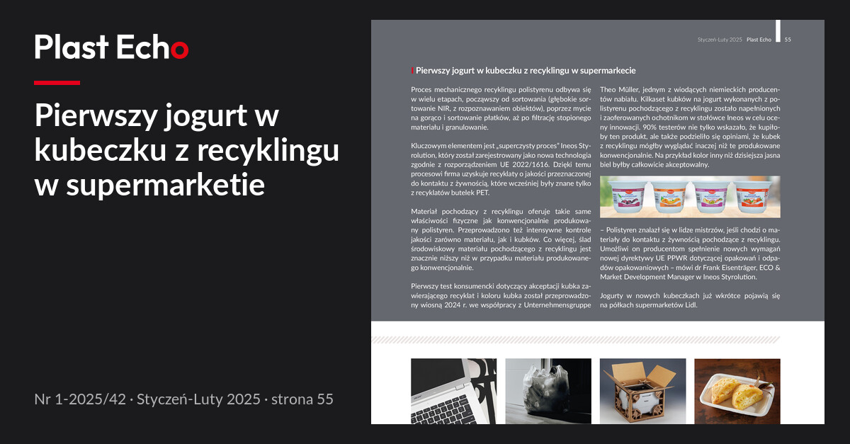 Pierwszy jogurt w kubeczku z recyklingu w supermarketie | Plast Echo 1-2025/42, Styczeń-Luty 2025, s. 55