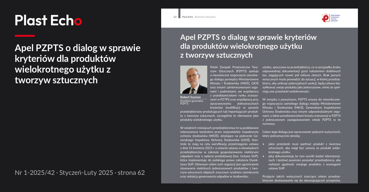 Apel PZPTS o dialog w sprawie kryteriów dla produktów wielokrotnego użytku z tworzyw sztucznych | Plast Echo 1-2025/42, Styczeń-Luty 2025, s. 62
