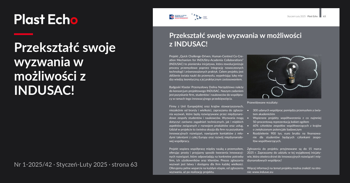 Przekształć swoje wyzwania w możliwości z INDUSAC! | Plast Echo 1-2025/42, Styczeń-Luty 2025, s. 63