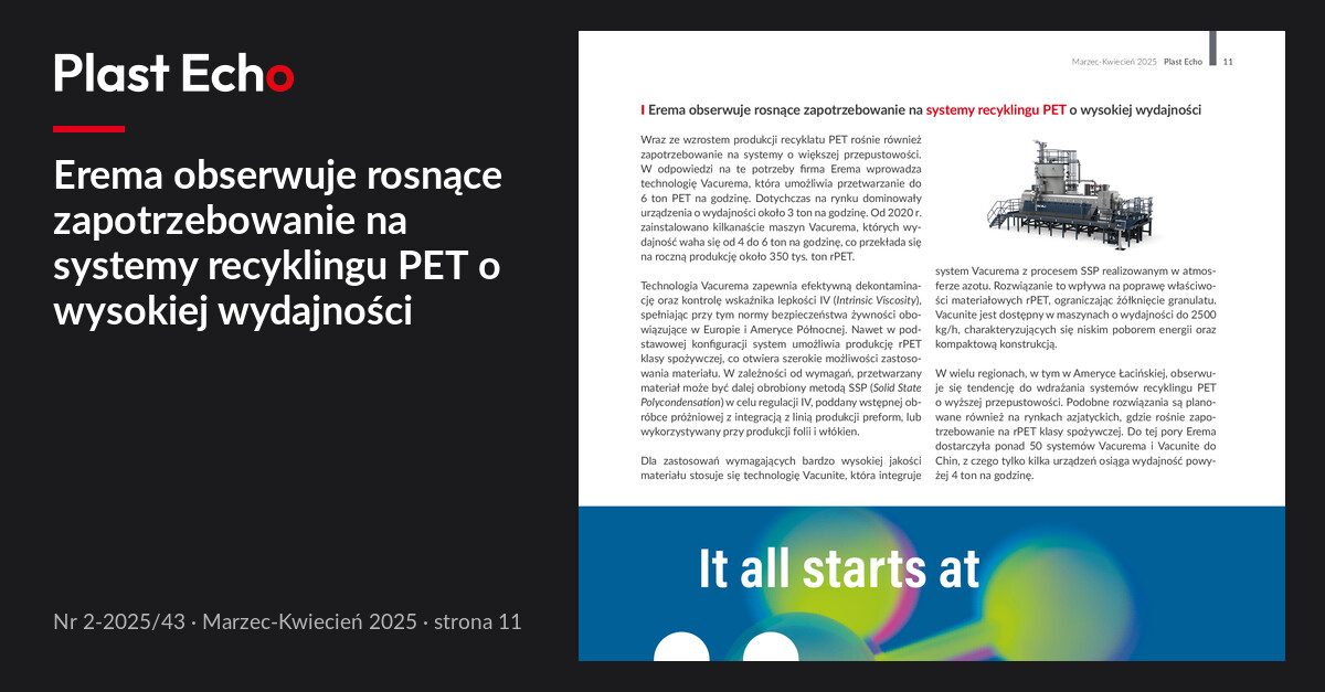 Erema obserwuje rosnące zapotrzebowanie na systemy recyklingu PET o wysokiej wydajności | Plast Echo 2-2025/43, Marzec-Kwiecień 2025, s. 11