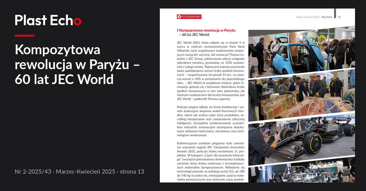 Kompozytowa rewolucja w Paryżu – 60 lat JEC World | Plast Echo 2-2025/43, Marzec-Kwiecień 2025, s. 13