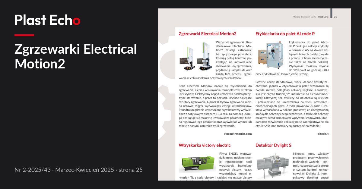 Zgrzewarki Electrical Motion2 | Plast Echo 2-2025/43, Marzec-Kwiecień 2025, s. 25