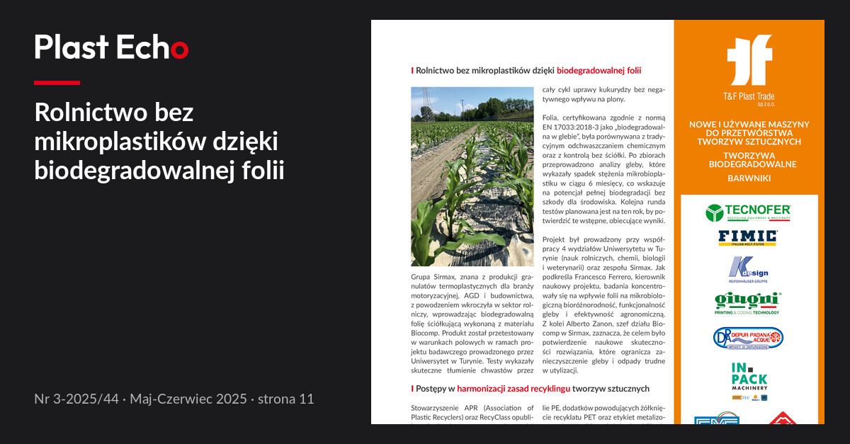 Rolnictwo bez mikroplastików dzięki biodegradowalnej folii | Plast Echo 3-2025/44, Maj-Czerwiec 2025, s. 11