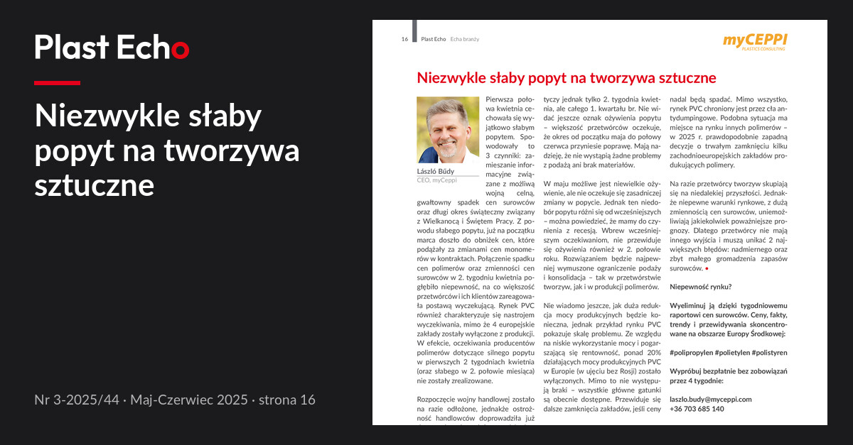 Niezwykle słaby popyt na tworzywa sztuczne | Plast Echo 3-2025/44, Maj-Czerwiec 2025, s. 16