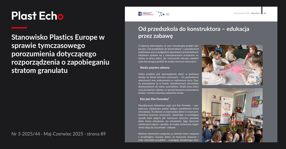 Stanowisko Plastics Europe w sprawie tymczasowego porozumienia dotyczącego rozporządzenia o zapobieganiu stratom granulatu | Plast Echo 3-2025/44, Maj-Czerwiec 2025, s. 89