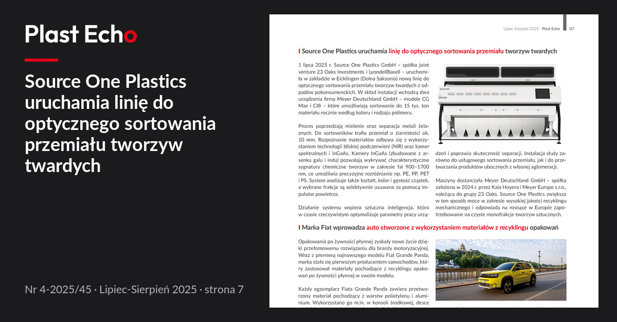 Source One Plastics uruchamia linię do optycznego sortowania przemiału tworzyw twardych | Plast Echo 4-2025/45, Lipiec-Sierpień 2025, s. 7