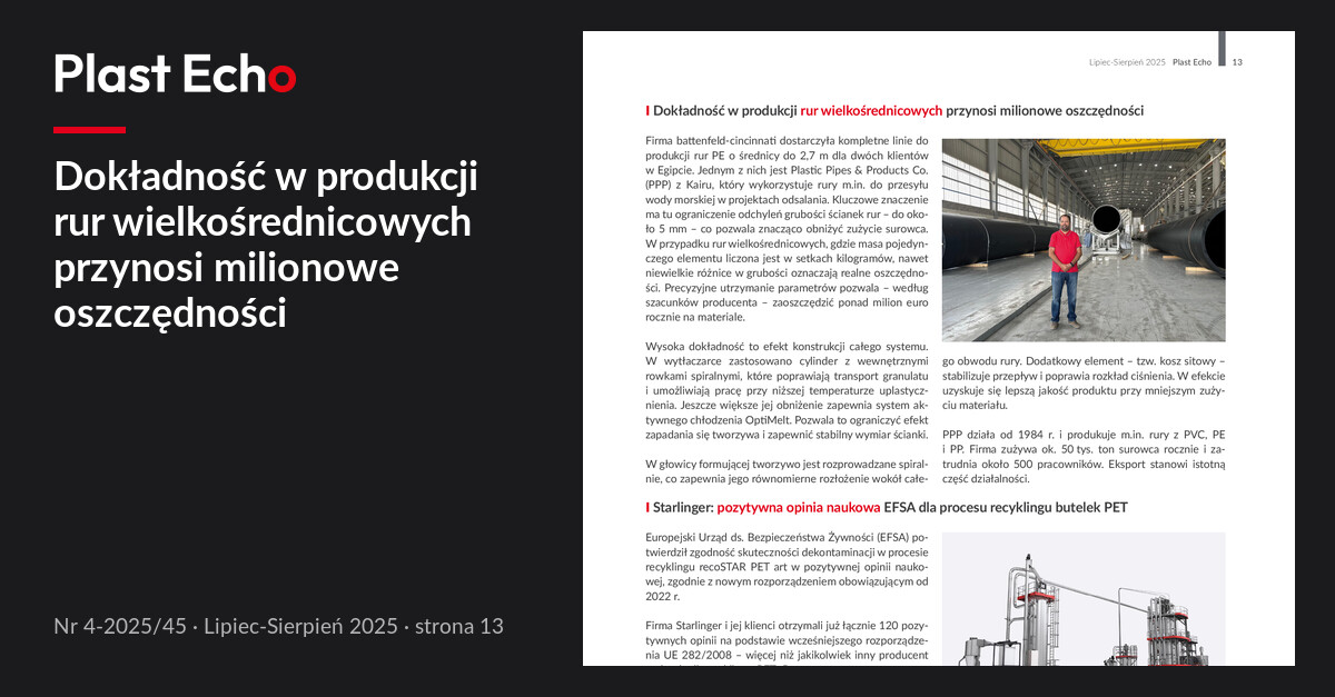 Dokładność w produkcji rur wielkośrednicowych przynosi milionowe oszczędności | Plast Echo 4-2025/45, Lipiec-Sierpień 2025, s. 13