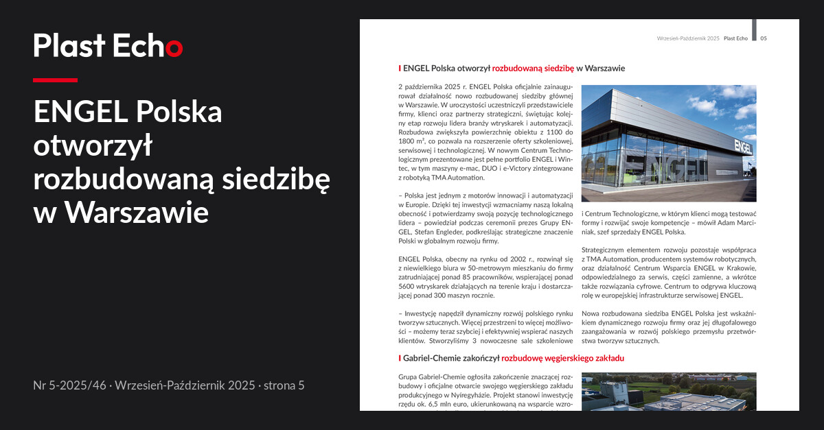ENGEL Polska otworzył rozbudowaną siedzibę w Warszawie | Plast Echo 5-2025/46, Wrzesień-Październik 2025, s. 5