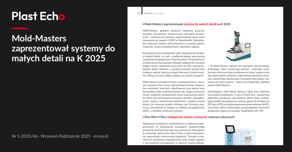 Mold-Masters zaprezentował systemy do małych detali na K 2025 | Plast Echo 5-2025/46, Wrzesień-Październik 2025, s. 8