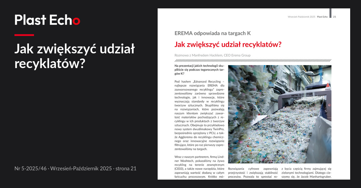 Jak zwiększyć udział recyklatów? | Plast Echo 5-2025/46, Wrzesień-Październik 2025, s. 21