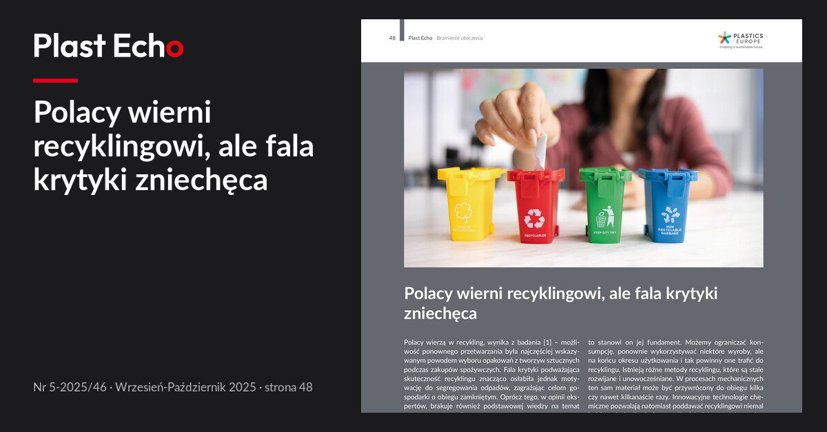 Polacy wierni recyklingowi, ale fala krytyki zniechęca | Plast Echo 5-2025/46, Wrzesień-Październik 2025, s. 48