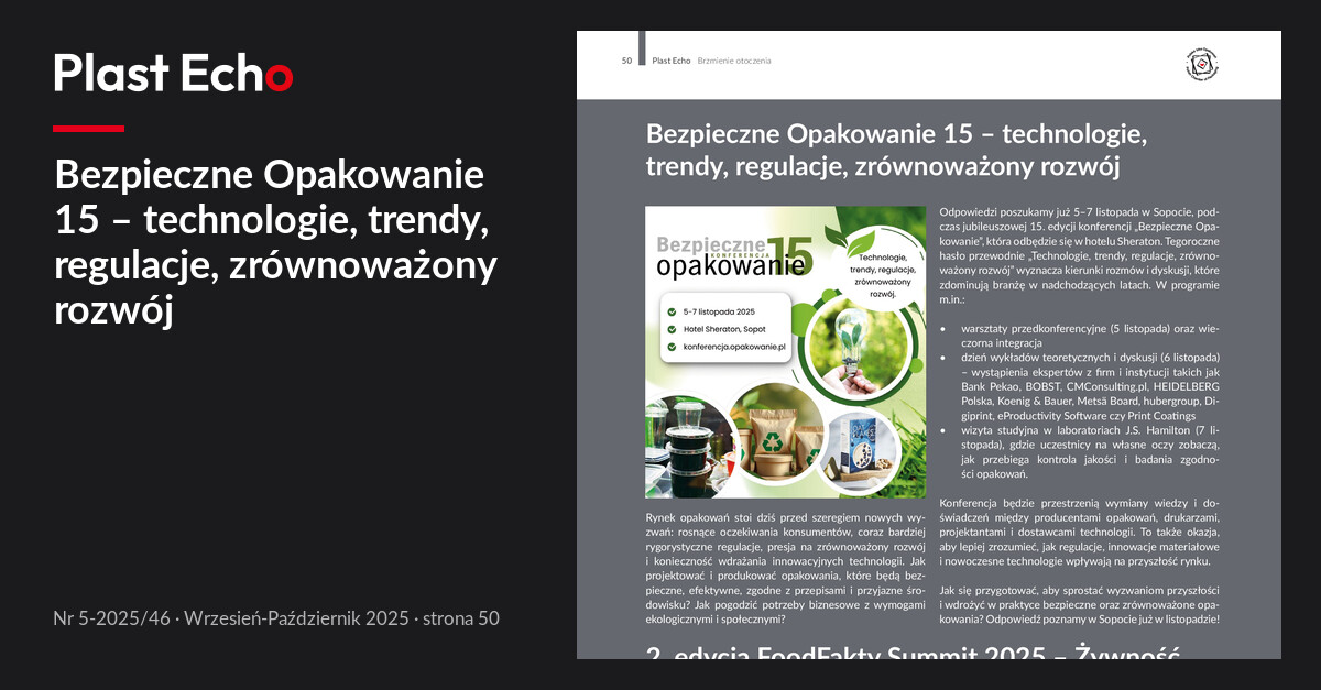 Bezpieczne Opakowanie 15 – technologie, trendy, regulacje, zrównoważony rozwój | Plast Echo 5-2025/46, Wrzesień-Październik 2025, s. 50