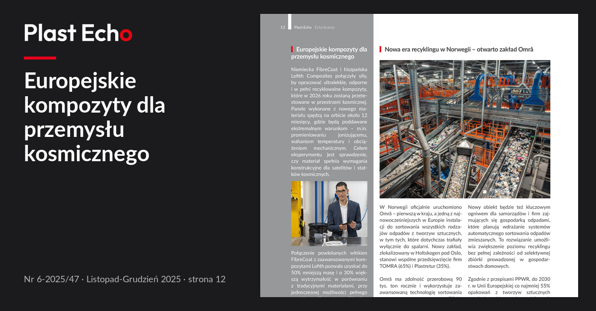 Europejskie kompozyty dla przemysłu kosmicznego | Plast Echo 6-2025/47, Listopad-Grudzień 2025, s. 12