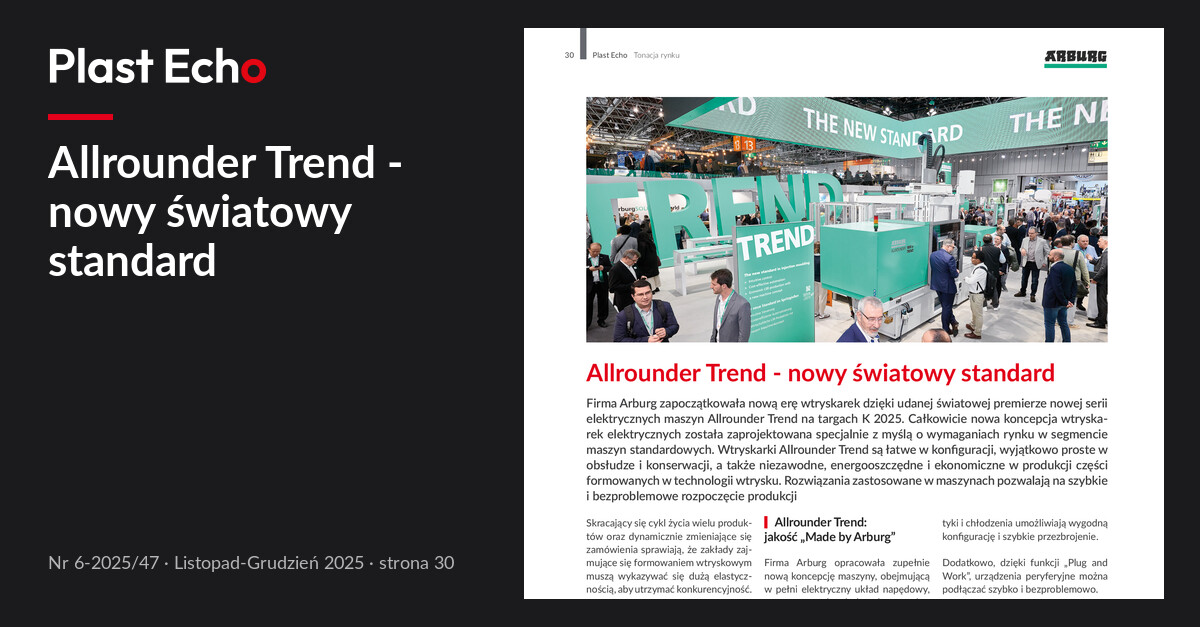 Allrounder Trend - nowy światowy standard | Plast Echo 6-2025/47, Listopad-Grudzień 2025, s. 30