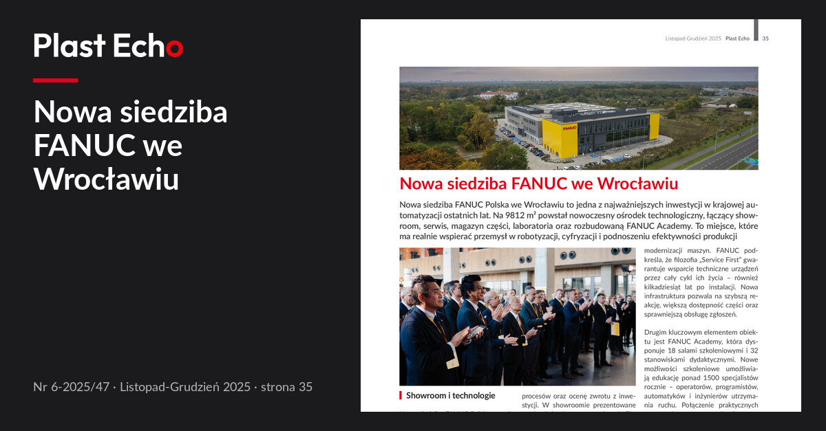 Nowa siedziba FANUC we Wrocławiu | Plast Echo 6-2025/47, Listopad-Grudzień 2025, s. 35