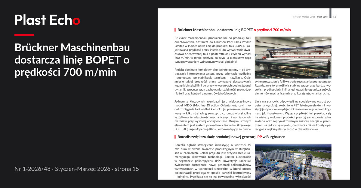 Brückner Maschinenbau dostarcza linię BOPET o prędkości 700 m/min | Plast Echo 1-2026/48, Styczeń-Marzec 2026, s. 15