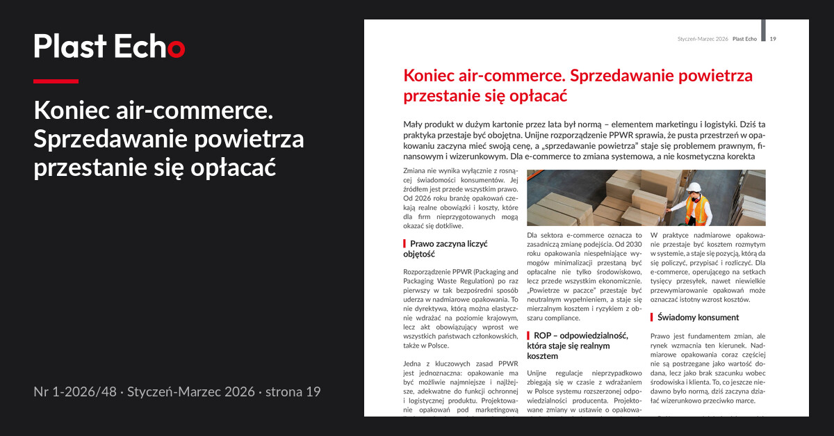 Koniec air-commerce. Sprzedawanie powietrza przestanie się opłacać | Plast Echo 1-2026/48, Styczeń-Marzec 2026, s. 19