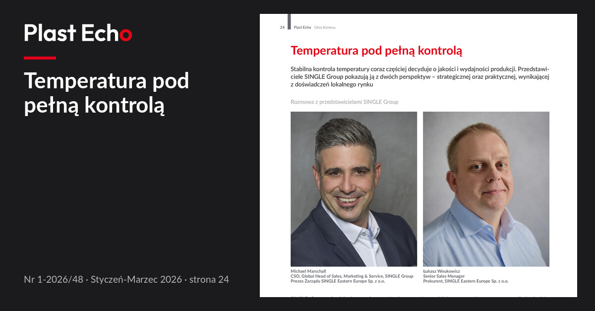 Temperatura pod pełną kontrolą | Plast Echo 1-2026/48, Styczeń-Marzec 2026, s. 24