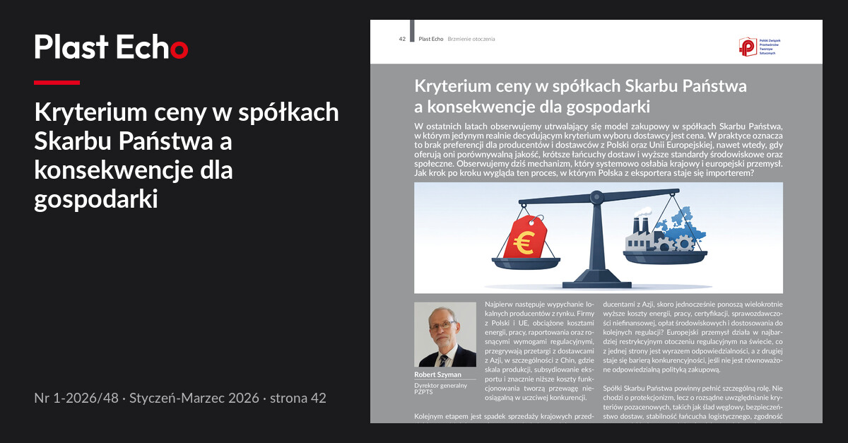 Kryterium ceny w spółkach Skarbu Państwa a konsekwencje dla gospodarki | Plast Echo 1-2026/48, Styczeń-Marzec 2026, s. 42