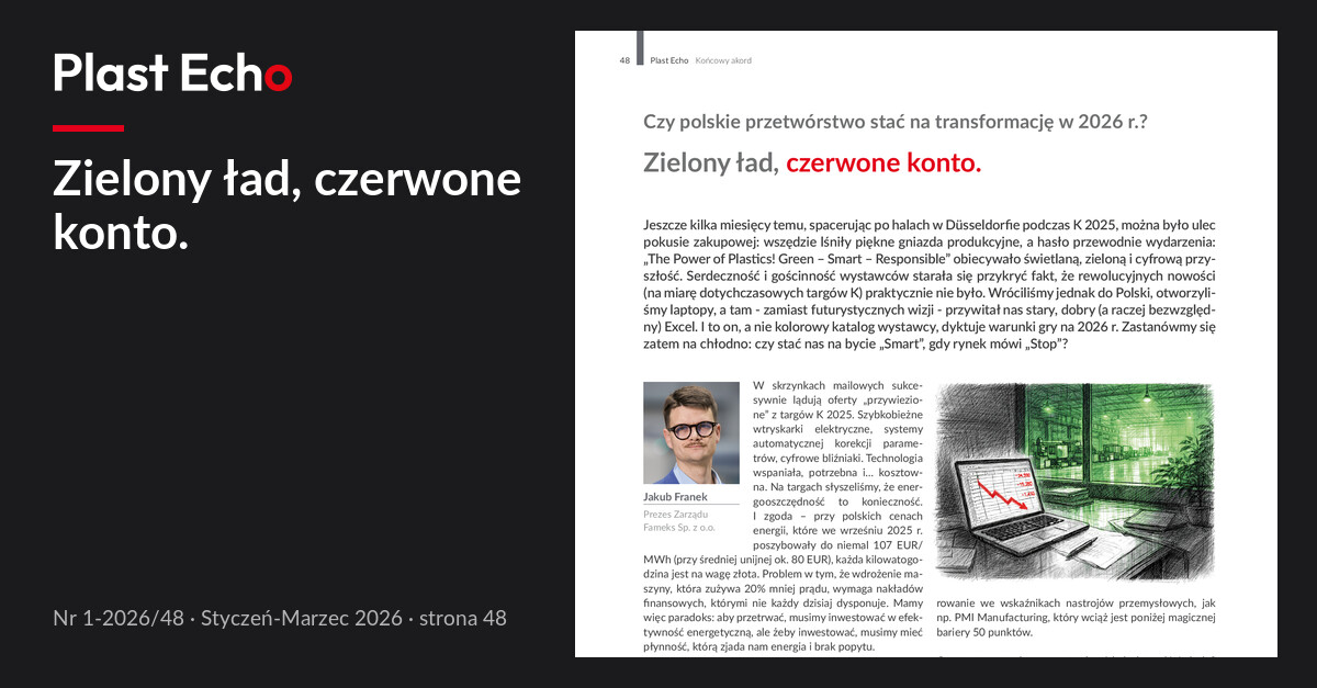 Zielony ład, czerwone konto. | Plast Echo 1-2026/48, Styczeń-Marzec 2026, s. 48