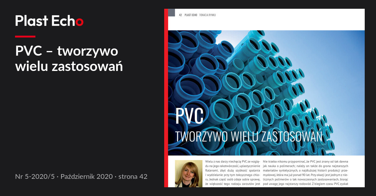 PVC – tworzywo wielu zastosowań | Plast Echo 5-2020/5, Październik 2020, s. 42