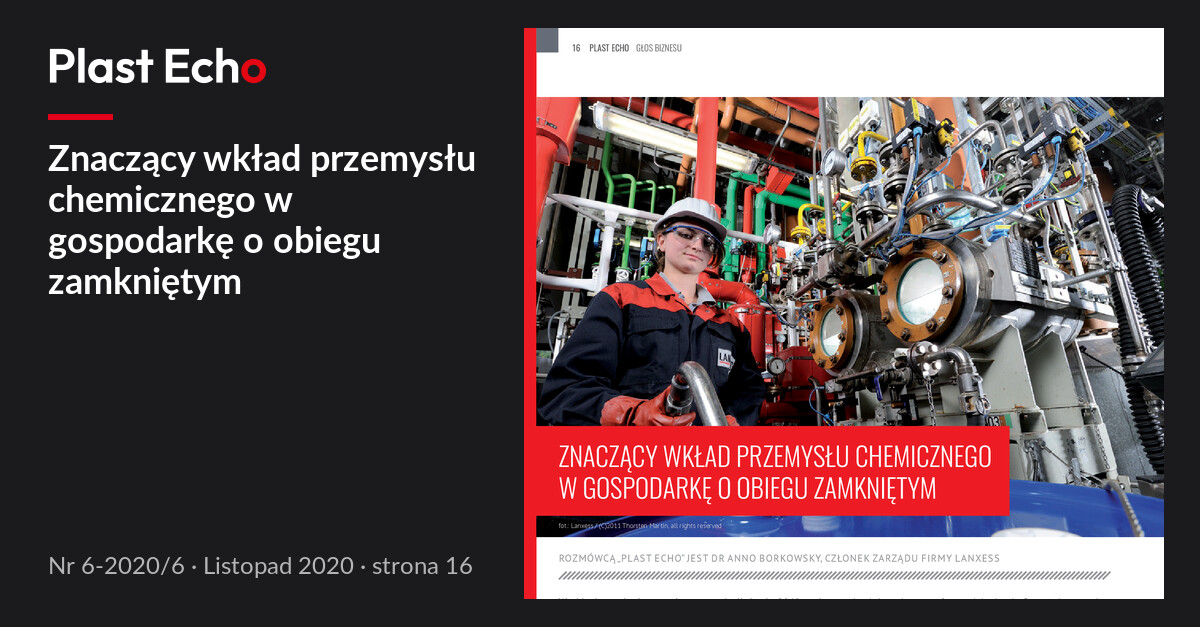 Znaczący wkład przemysłu chemicznego w gospodarkę o obiegu zamkniętym | Plast Echo 6-2020/6, Listopad 2020, s. 16