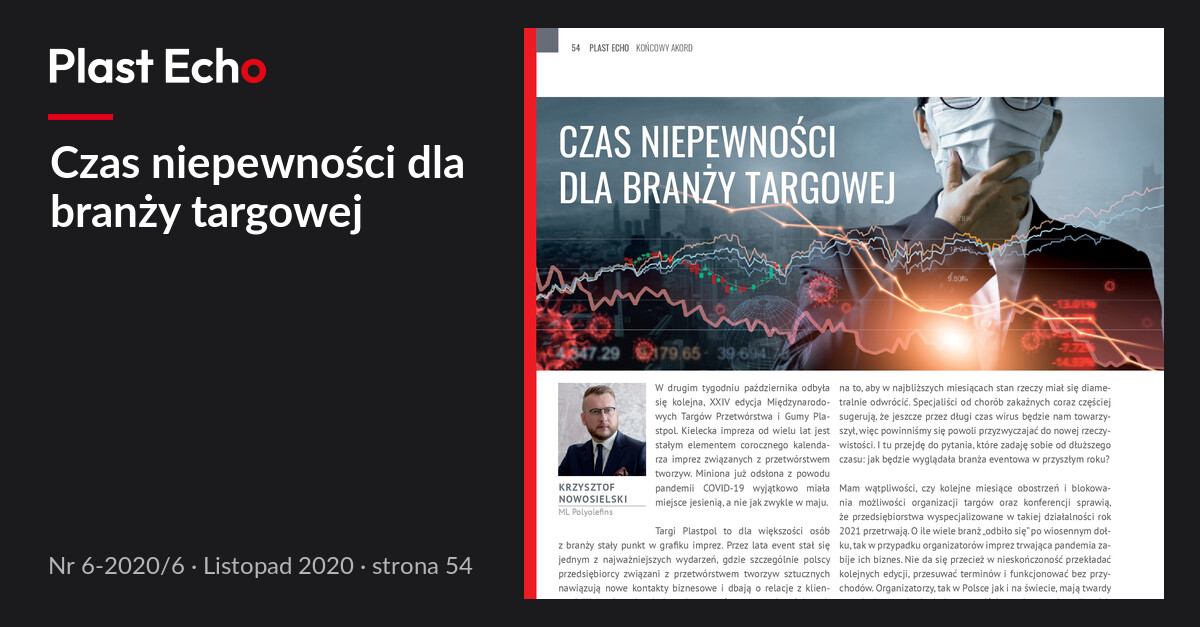 Czas niepewności dla branży targowej | Plast Echo 6-2020/6, Listopad 2020, s. 54