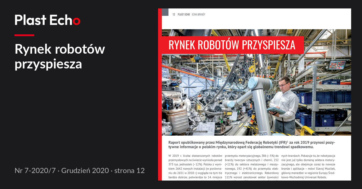 Rynek robotów przyspiesza | Plast Echo 7-2020/7, Grudzień 2020, s. 12
