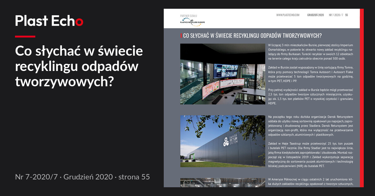 Co słychać w świecie recyklingu odpadów tworzywowych? | Plast Echo 7-2020/7, Grudzień 2020, s. 55