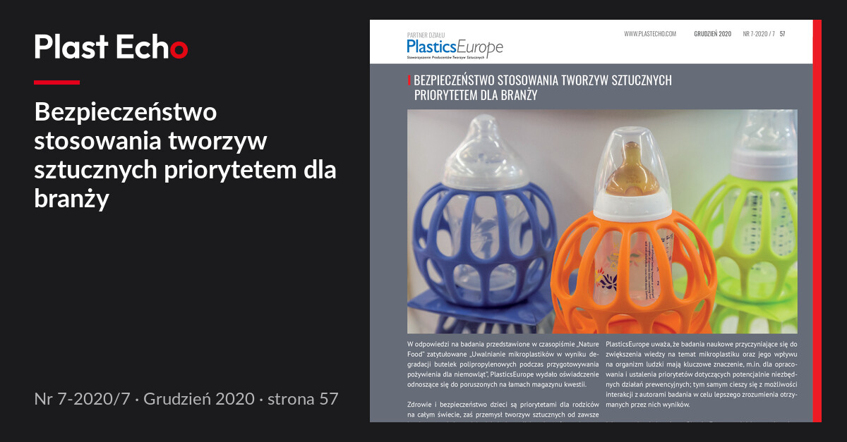 Bezpieczeństwo stosowania tworzyw sztucznych priorytetem dla branży | Plast Echo 7-2020/7, Grudzień 2020, s. 57