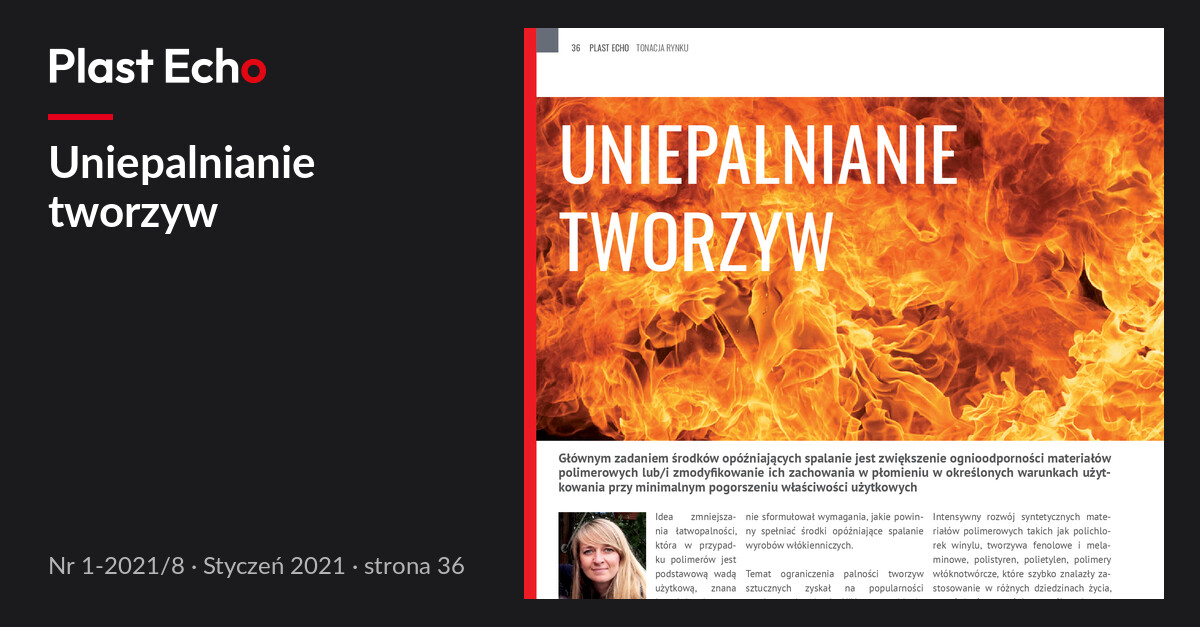 Uniepalnianie tworzyw | Plast Echo 1-2021/8, Styczeń 2021, s. 36