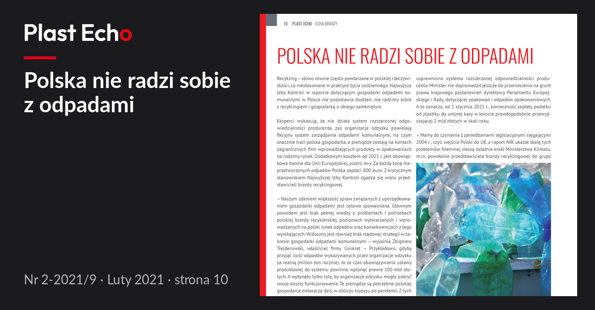 Polska nie radzi sobie z odpadami | Plast Echo 2-2021/9, Luty 2021, s. 10