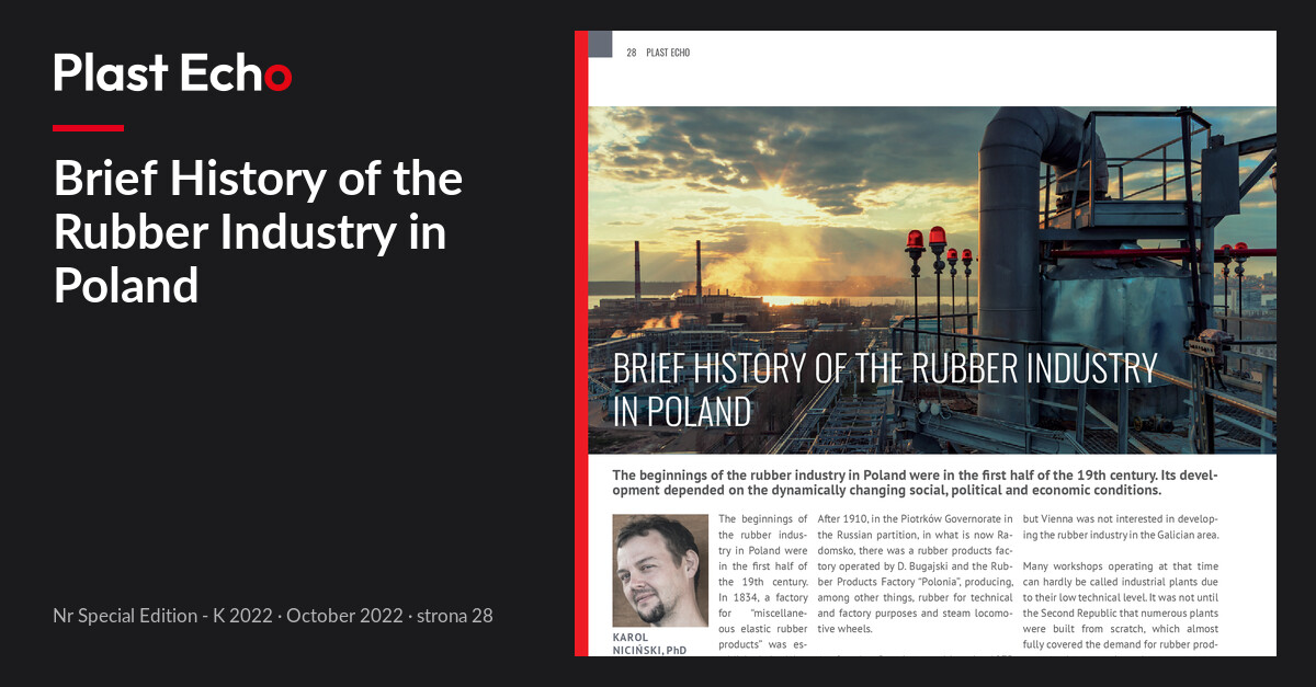 Brief History of the Rubber Industry in Poland | Plast Echo Special Edition - K 2022, October 2022, s. 28