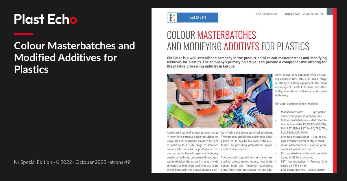 Colour Masterbatches and Modified Additives for Plastics | Plast Echo Special Edition - K 2022, October 2022, s. 49