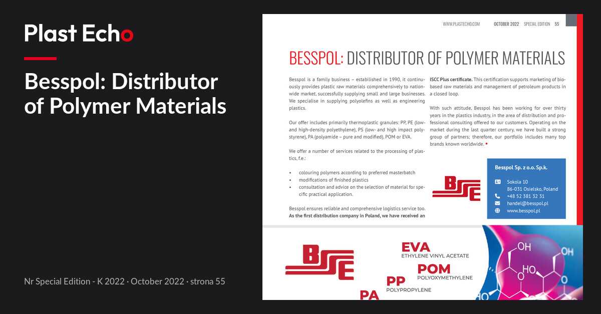 Besspol: Distributor of Polymer Materials | Plast Echo Special Edition - K 2022, October 2022, s. 55