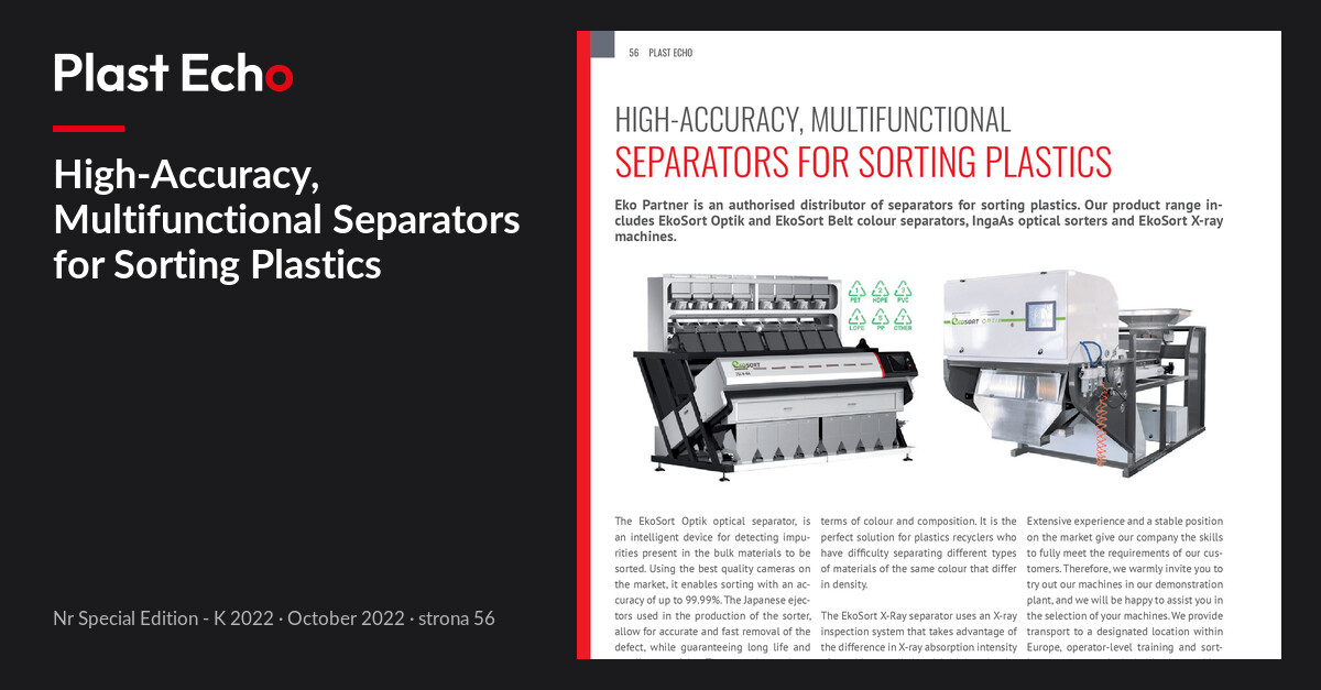 High-Accuracy, Multifunctional Separators for Sorting Plastics | Plast Echo Special Edition - K 2022, October 2022, s. 56