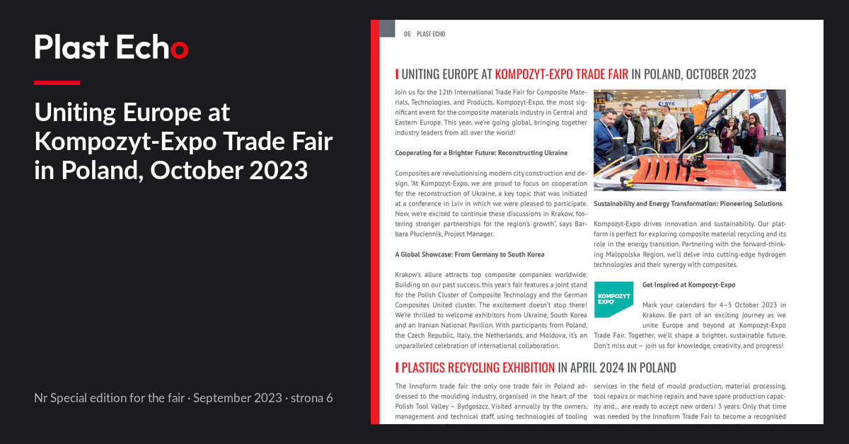 Uniting Europe at Kompozyt-Expo Trade Fair in Poland, October 2023 | Plast Echo Special edition for the fair, September 2023, s. 6