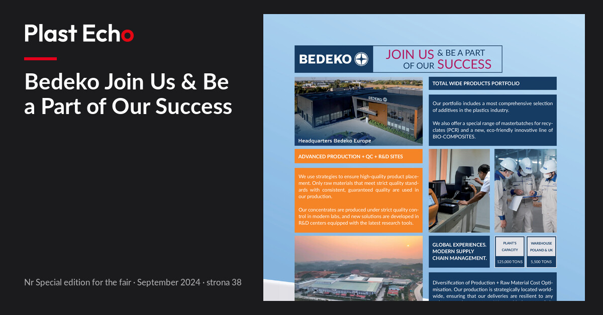Bedeko Join Us & Be a Part of Our Success | Plast Echo Special edition for the fair, September 2024, s. 38