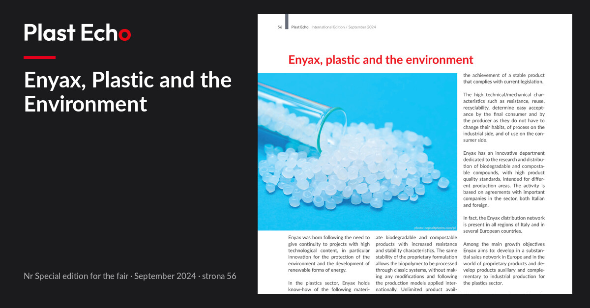 Enyax, Plastic and the Environment | Plast Echo Special edition for the fair, September 2024, s. 56