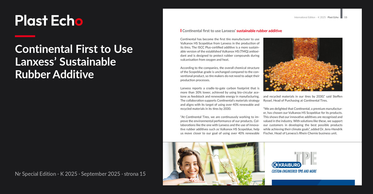 Continental First to Use Lanxess’ Sustainable Rubber Additive | Plast Echo Special Edition - K 2025, September 2025, p. 15