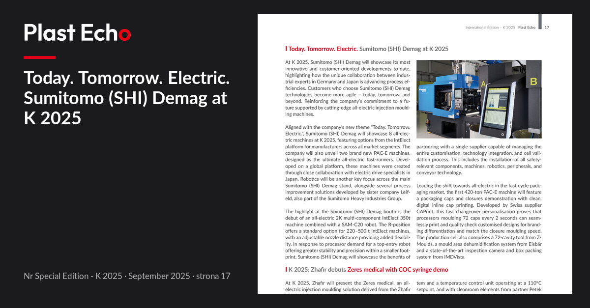 Today. Tomorrow. Electric. Sumitomo (SHI) Demag at K 2025 | Plast Echo Special Edition - K 2025, September 2025, p. 17