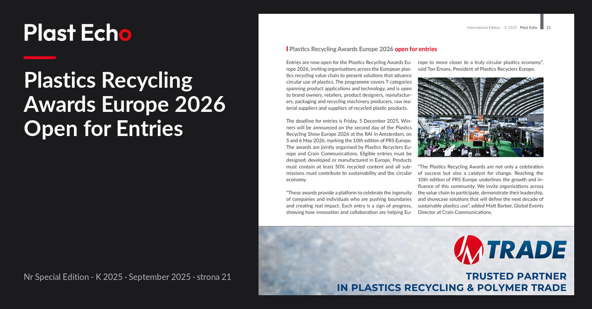 Plastics Recycling Awards Europe 2026 Open for Entries | Plast Echo Special Edition - K 2025, September 2025, p. 21