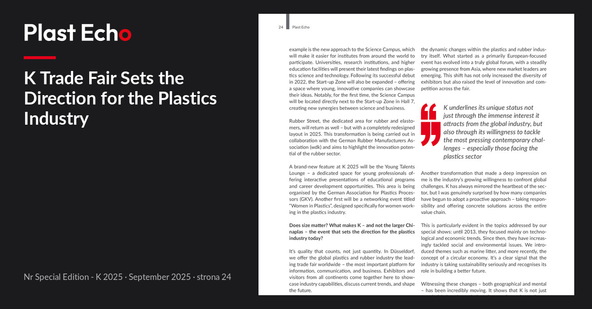 K Trade Fair Sets the Direction for the Plastics Industry | Plast Echo Special Edition - K 2025, September 2025, p. 24